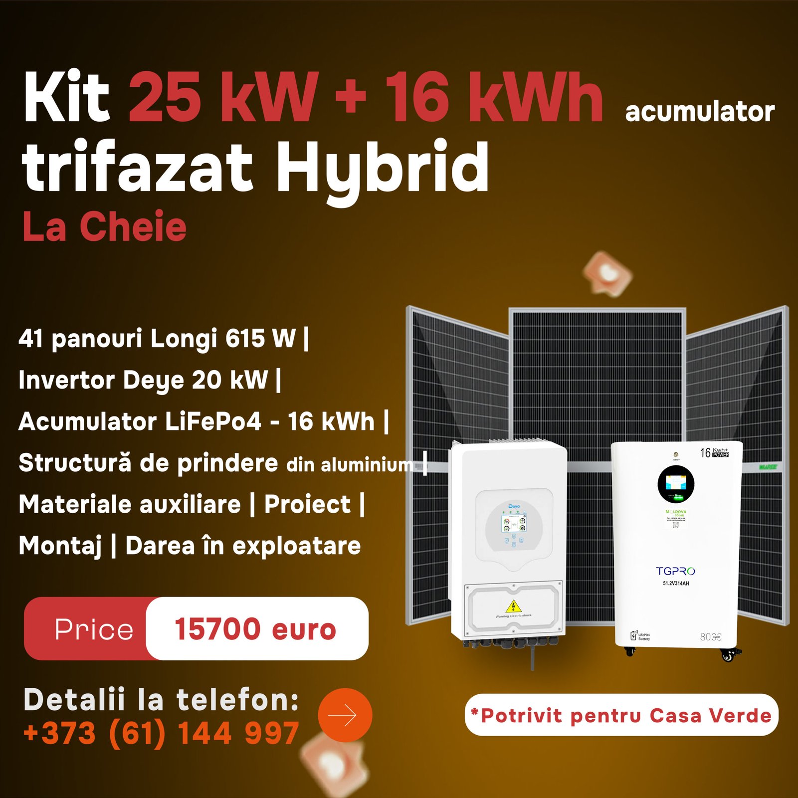 Kit 25 kW + 16 kWh acumulator trifazat Hybrid La Cheie